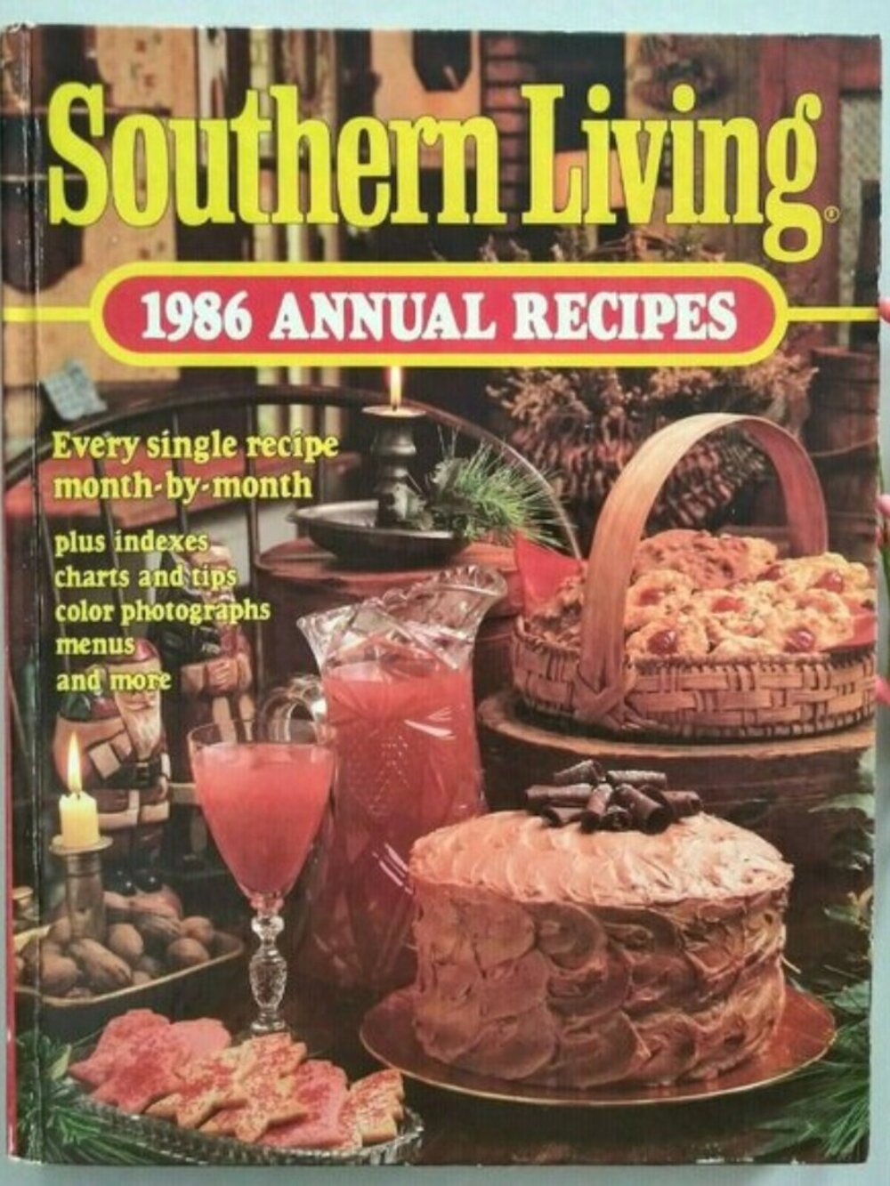 Vintage Southern Living 1986 Annual Recipes Cookbook Hardcover 373 Pgs